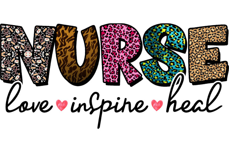 love-inspire-heal-nurse-sublimation