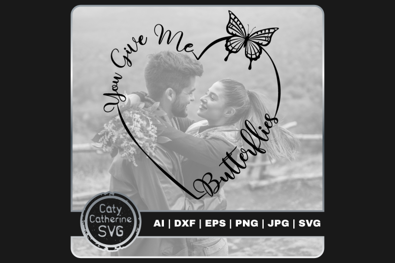 you-give-me-butterflies-love-quote-heart-with-butterfly-svg-cut-file