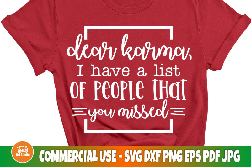 dear-karma-svg-i-have-a-list-of-people-that-you-missed-svg-cut-fil