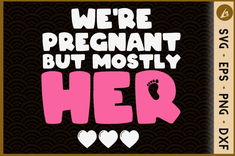 we-039-re-pregnant-but-mostly-her