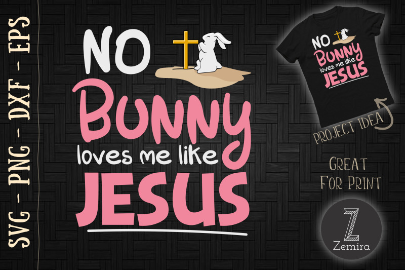 no-bunny-loves-me-like-jesus-easter