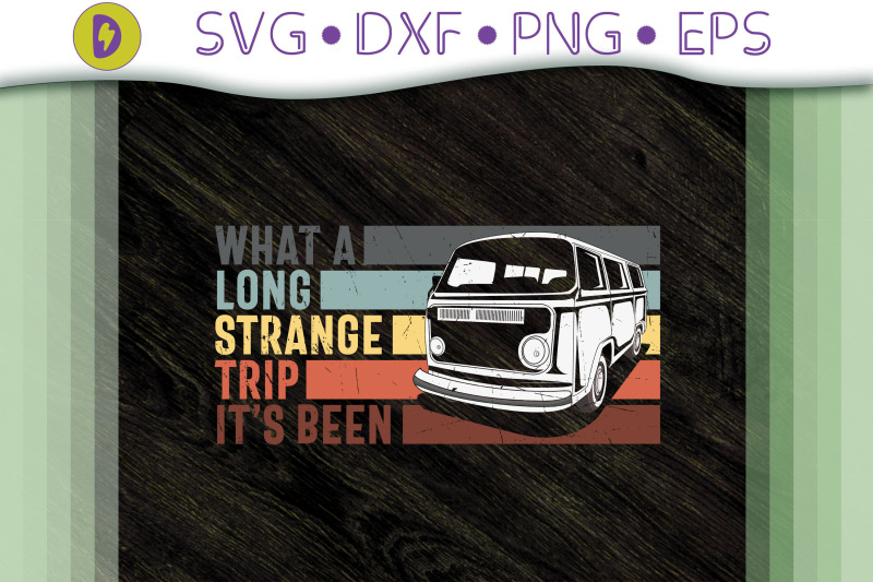 what-a-long-strange-trip-it-039-s-been