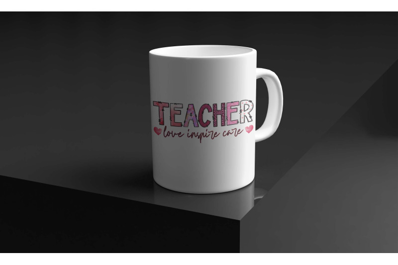 teacher-love-inspire-care-sublimation