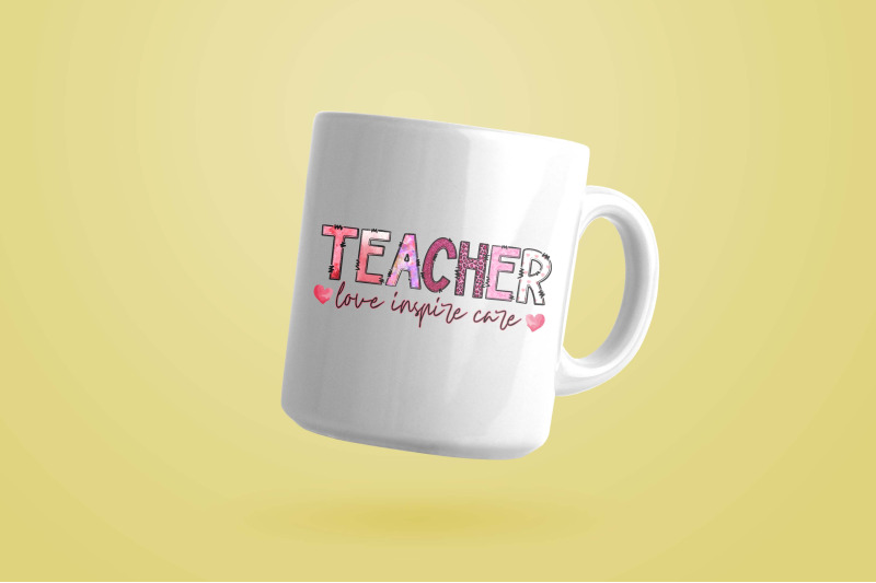 teacher-love-inspire-care-sublimation