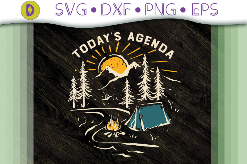 funny-design-today-039-s-agenda-camping