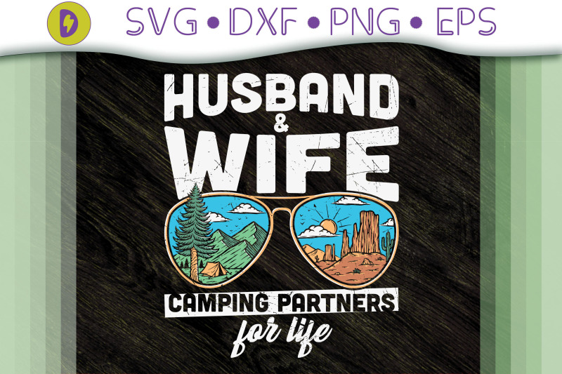 camping-for-husband-wife-partners-life