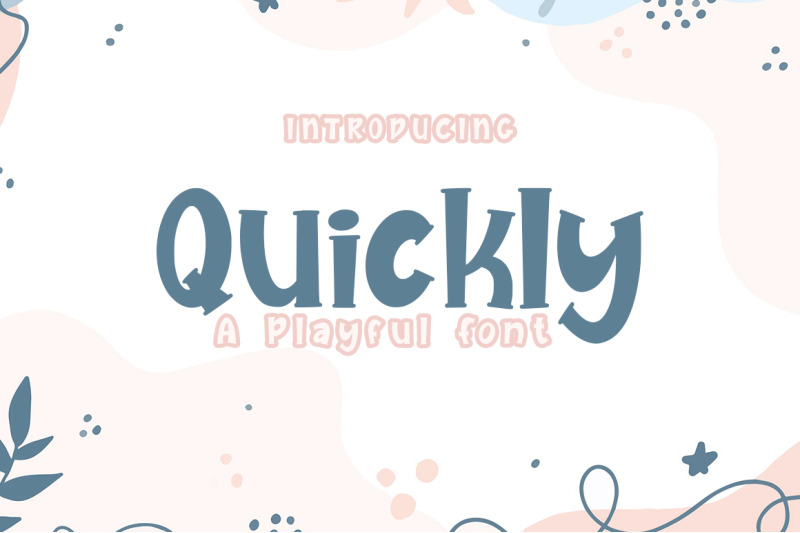 quickly-a-playful-font
