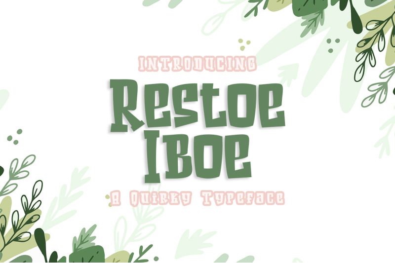 restoe-iboe-a-quirky-typeface