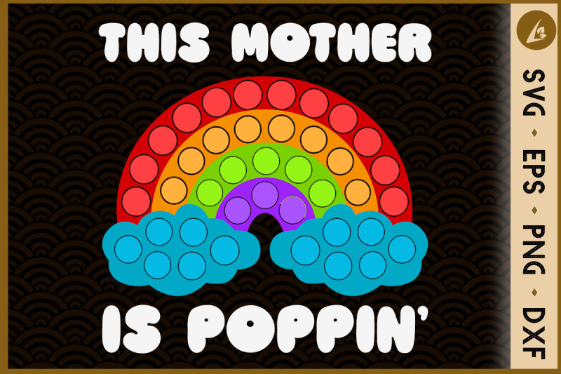 this-mother-is-poppin-039