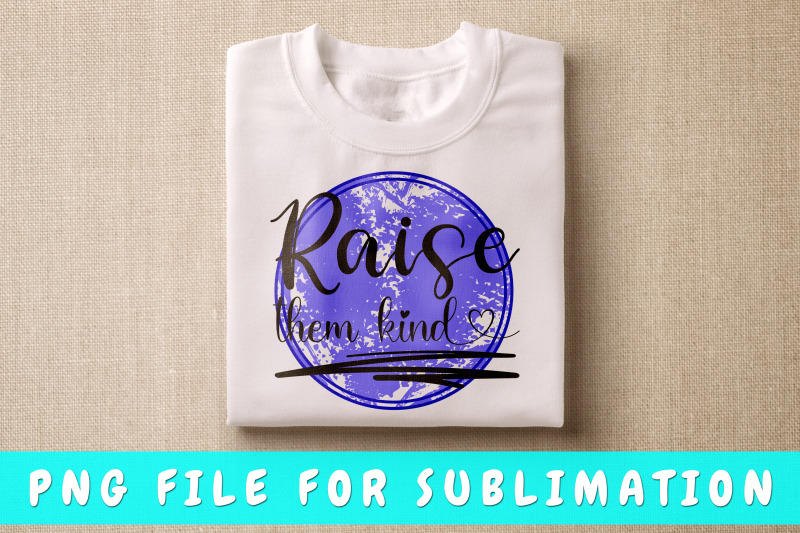 raise-them-kind-png-for-sublimation