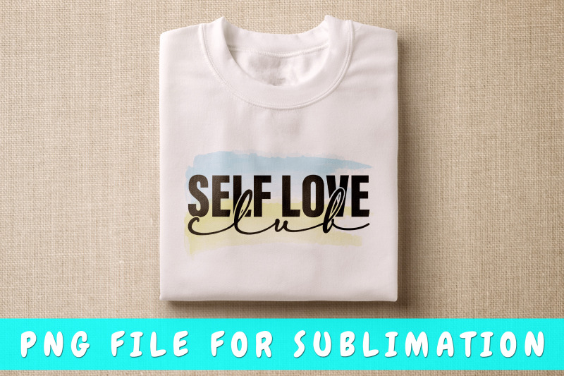 self-love-club-png-for-sublimation