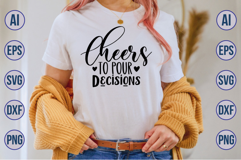 cheers-to-pour-decisions-svg