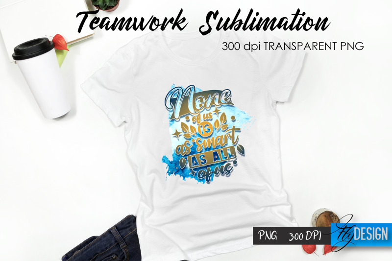 teamwork-t-shirt-sublimation-dream-team-t-shirt-design-v-22