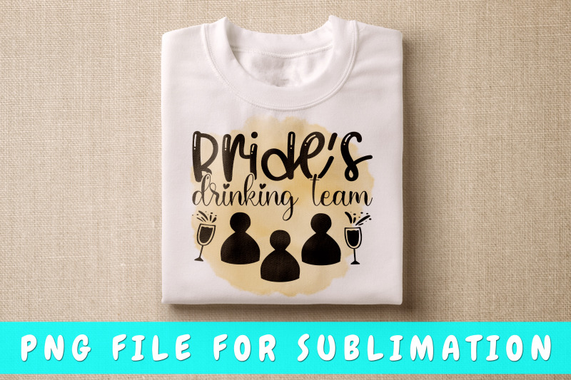 bride-039-s-drinking-team-png-for-sublimation