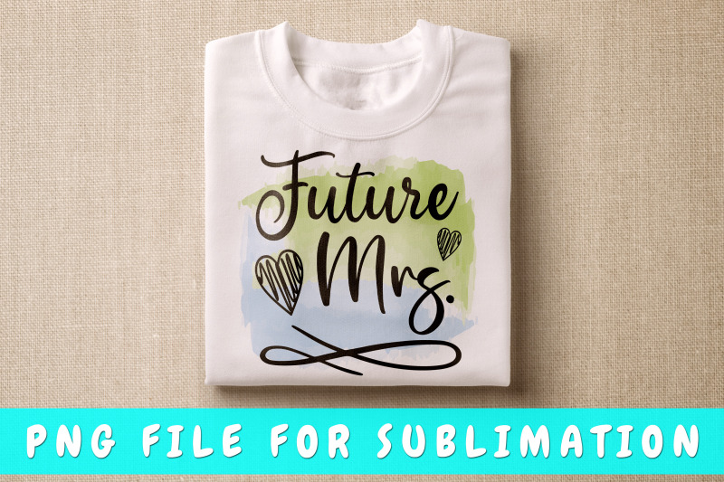 future-mrs-png-for-sublimation