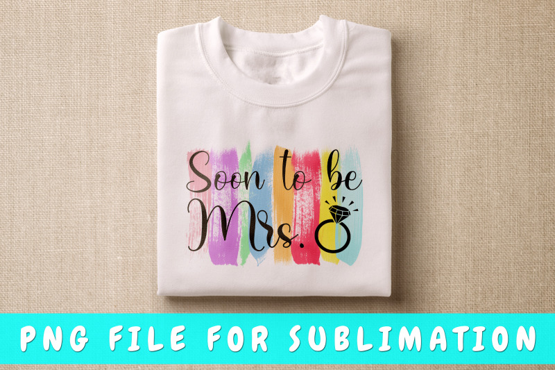 soon-to-be-mrs-png-for-sublimation