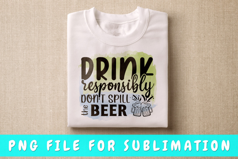 drink-responsibly-don-039-t-spill-the-beer-png