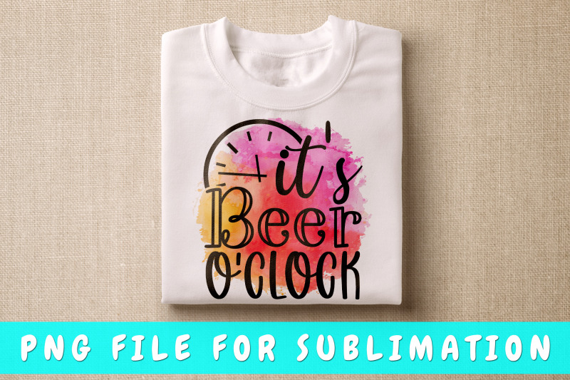 it-039-s-beer-o-039-clock-png-for-sublimation