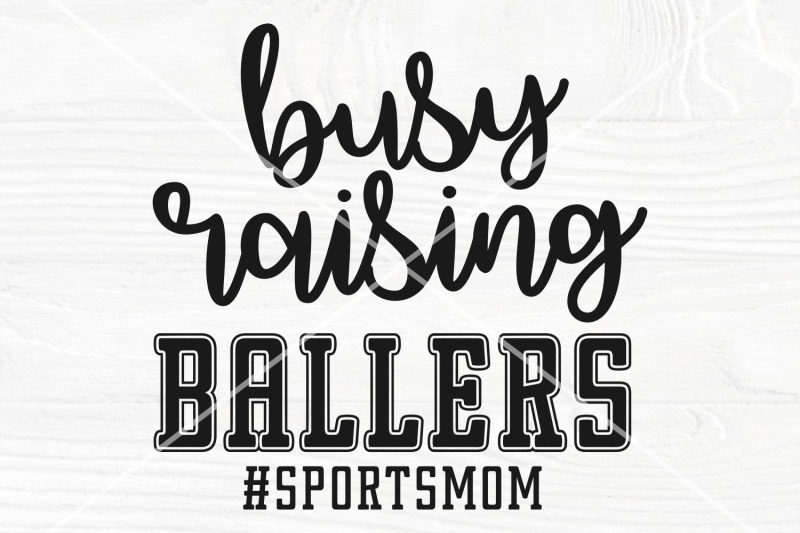 busy-raising-ballers-svg-mom-sublimation-png