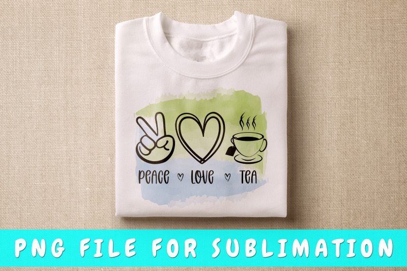 peace-love-tea-png-for-sublimation