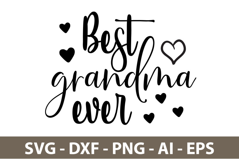 best-grandma-ever-svg-cut-file