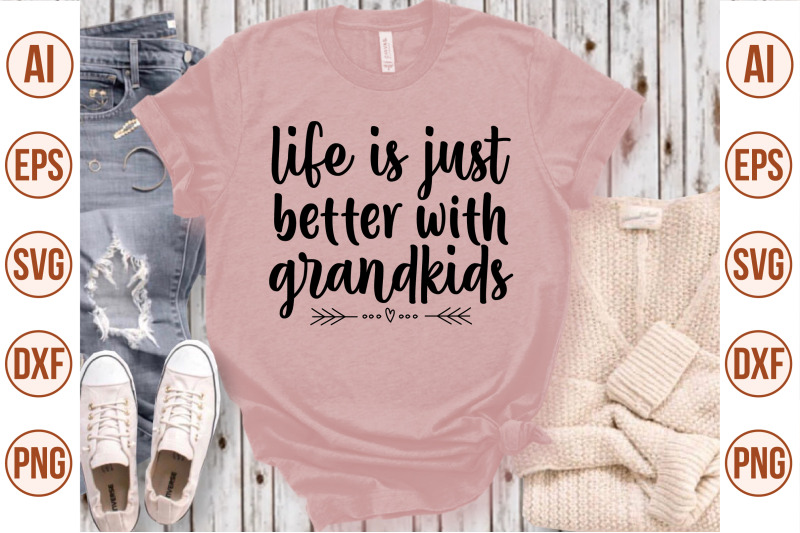 life-is-just-better-with-grandkids-svg