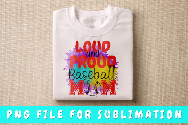 loud-and-proud-baseball-mom-png-for-sublimation