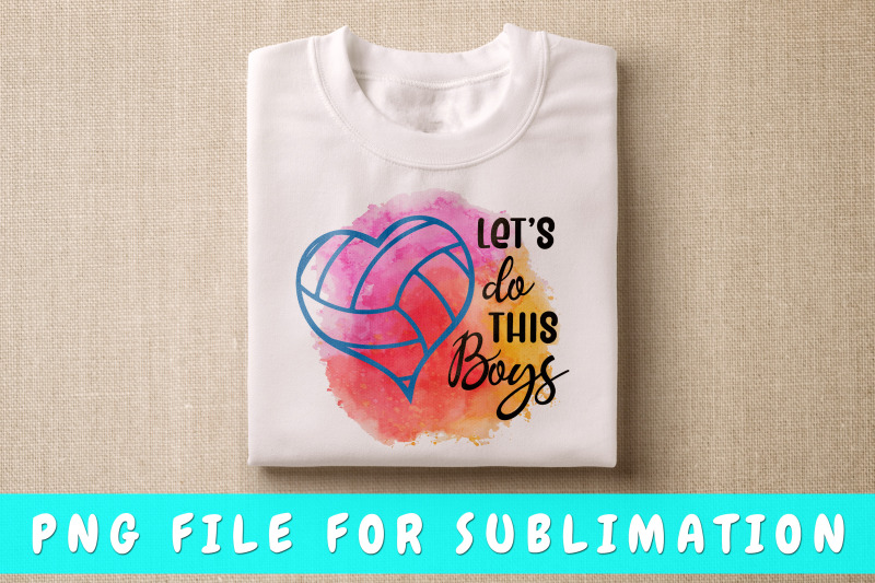 let-039-s-do-this-boys-volleyball-png-for-sublimation