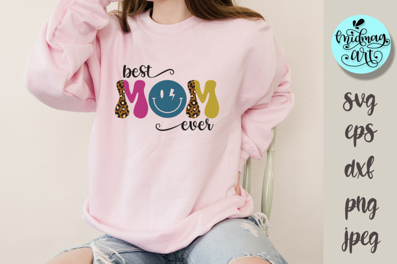 best-mom-ever-svg-mom-svg