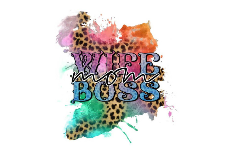 wife-mom-boss-sublimation