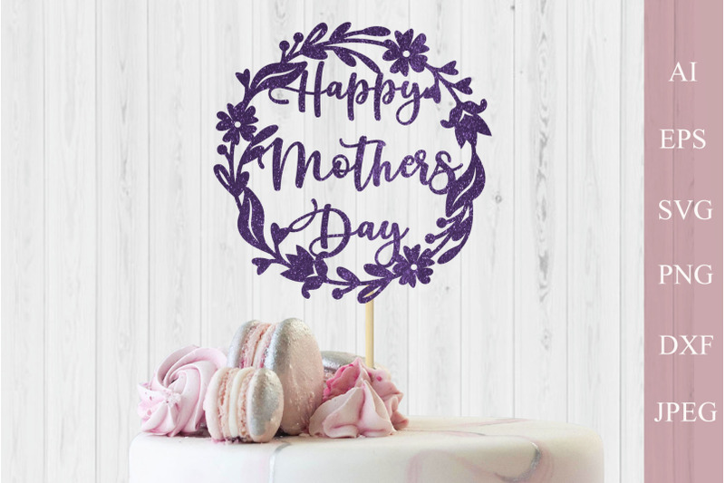 mothers-day-cake-topper-svg-floral-circle-wreath-cut-file