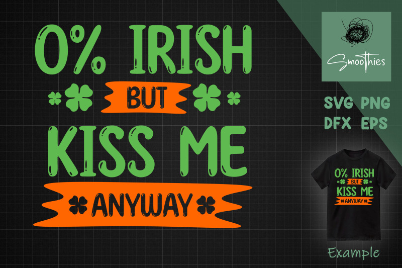 0-irish-but-kiss-me-anyway