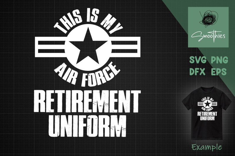 this-is-my-air-force-retirement-uniform