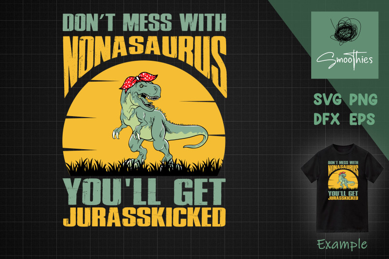 don-039-t-mess-with-nonasaurus-mothers-day