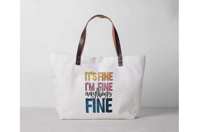 its-fine-im-fine-everything-fine-sublimation