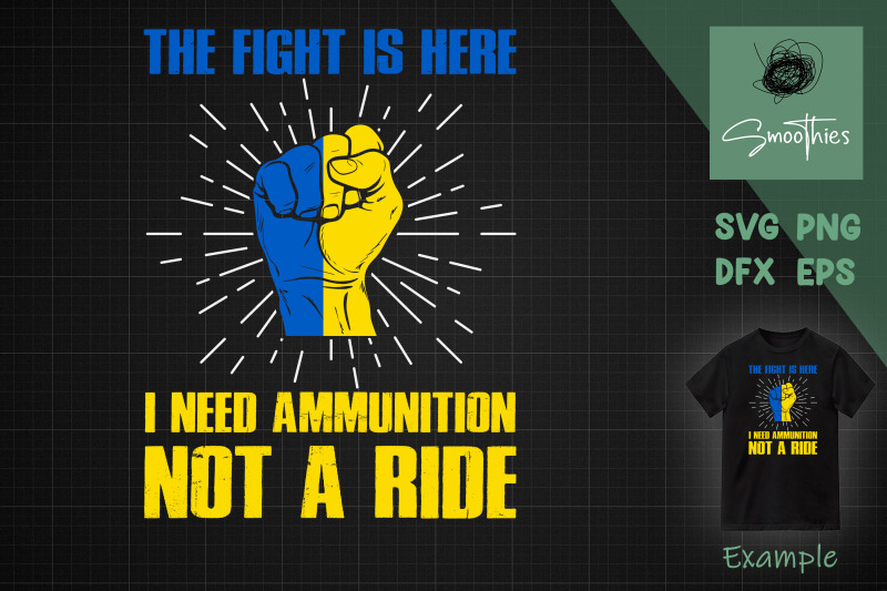 the-fight-is-here-i-need-ammunition-svg