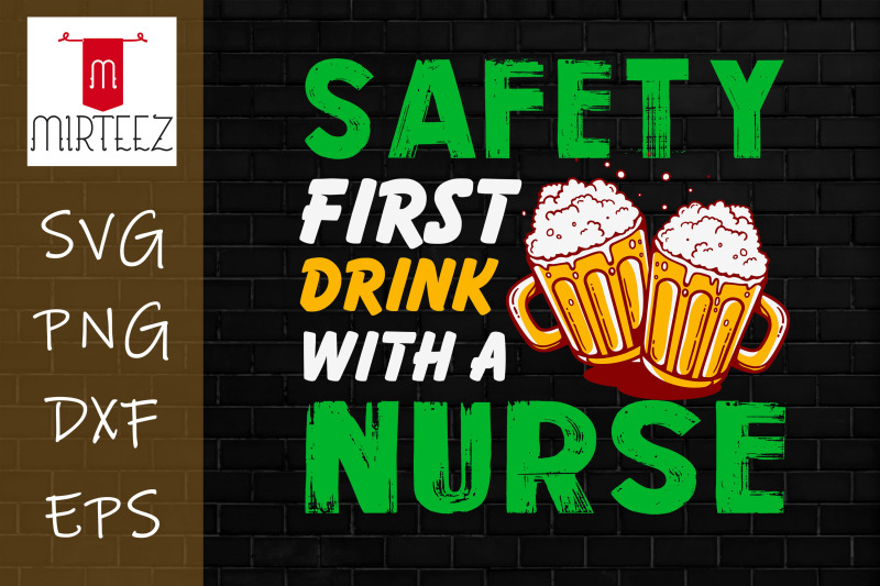 safety-first-drink-with-a-nurse-t-shirt