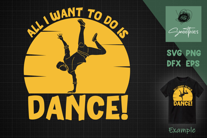 hip-hop-svg-all-i-want-to-do-is-dance