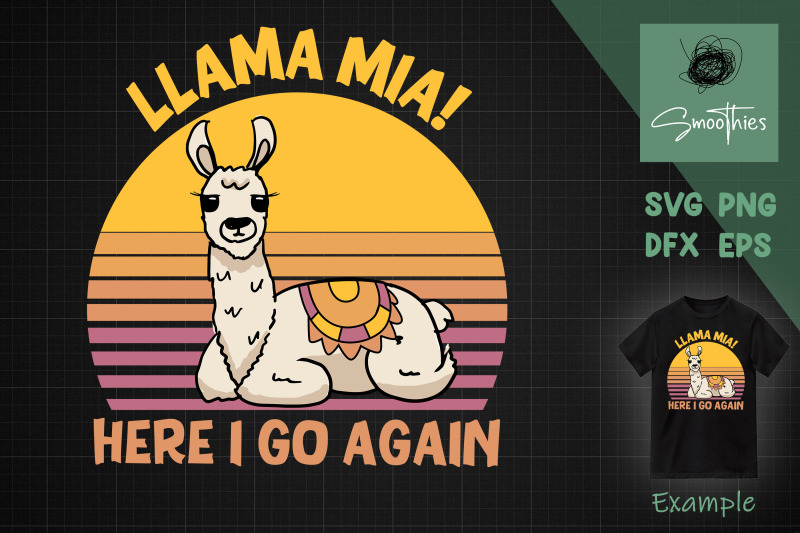 llama-mia-here-i-go-again-funny-llama