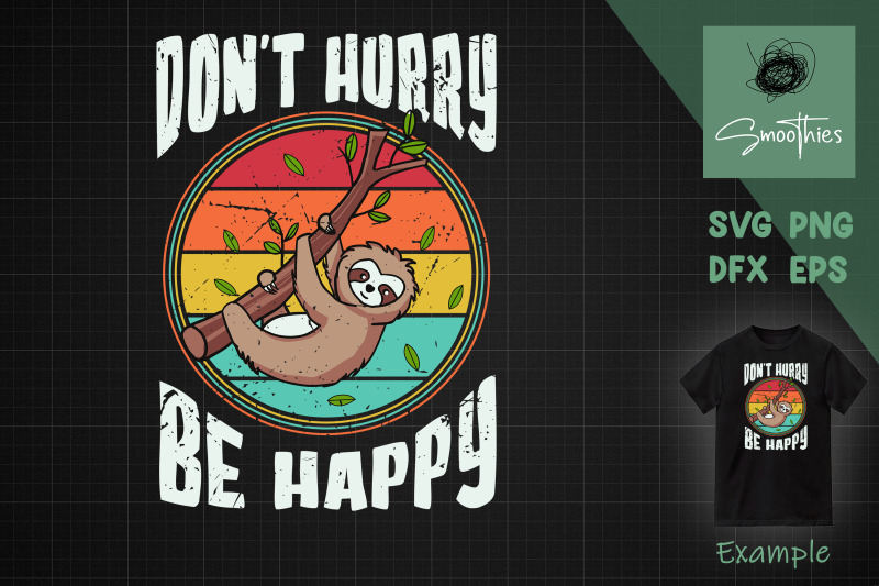 cute-lazy-sloth-svg-dont-hurry-be-happy