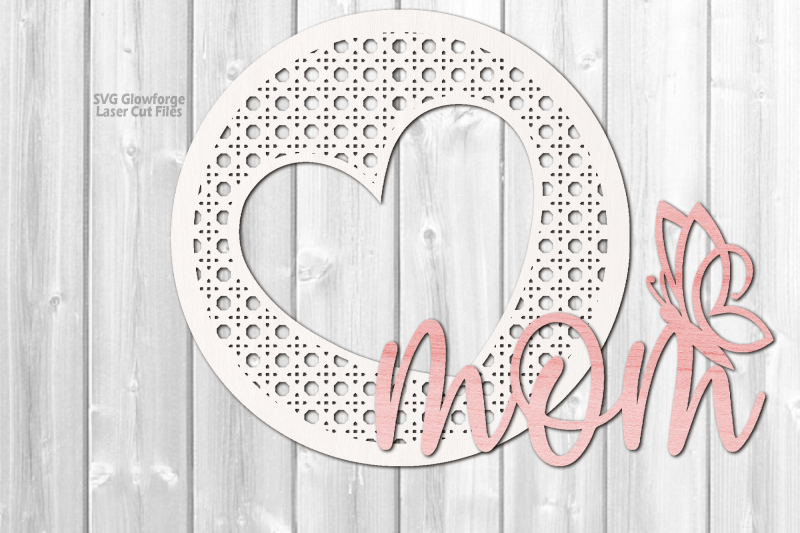 rattan-mother-039-s-day-svg-laser-cut-files-mom-sign-svg-glowforge-files