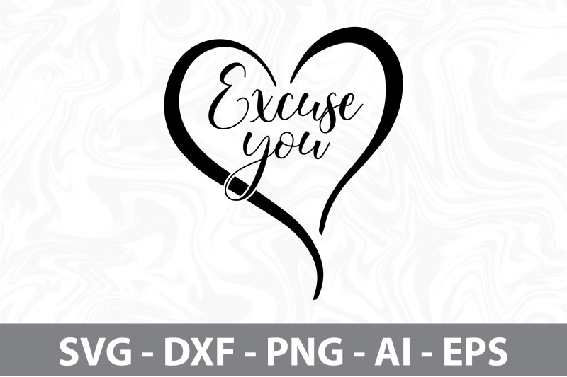 excuse-you-svg-cut-file