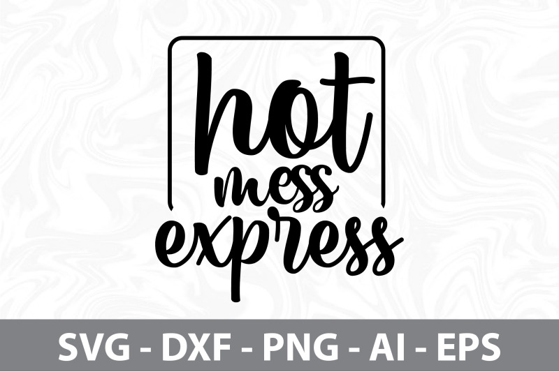 hot-mess-express-svg