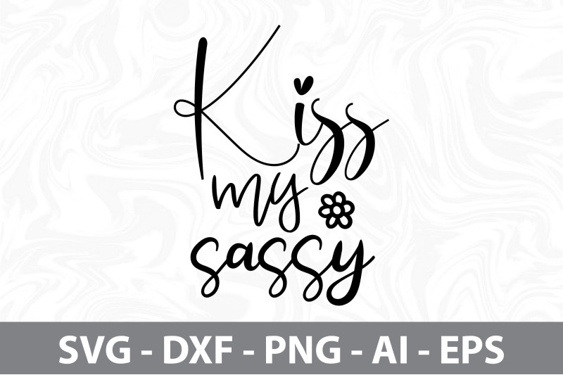 kiss-my-sassy-svg