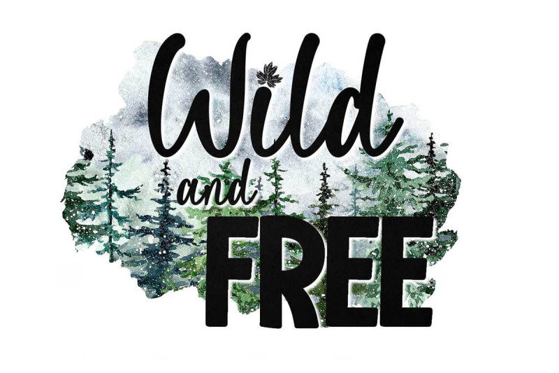 wild-and-free-when-camping-sublimation