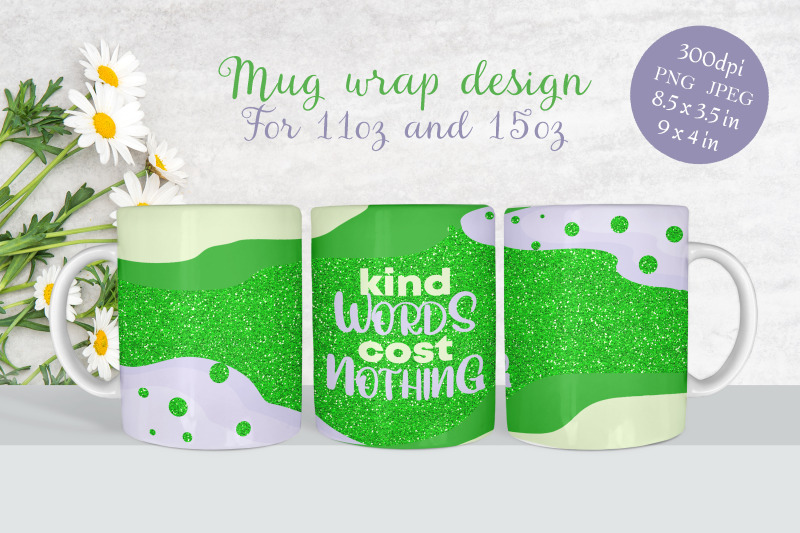 coffee-mug-wrap-inspirational-quote-kind-words-cost-nothing