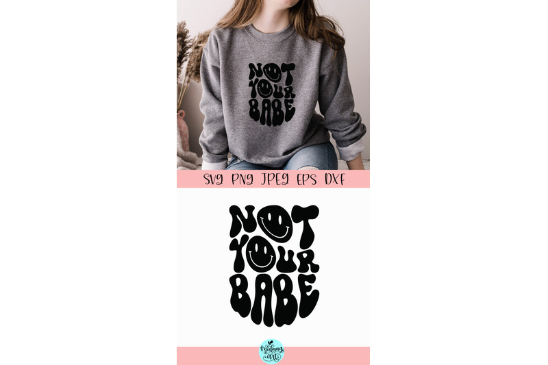 not-your-babe-svg-groovy-mom-svg