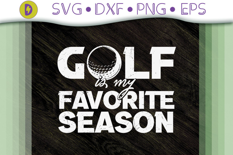 golf-is-my-favorite-season-gift