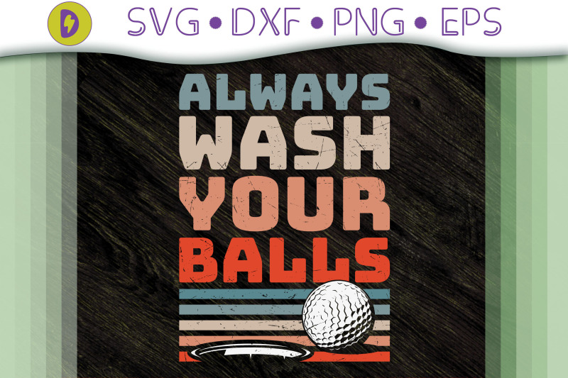 funny-golf-always-wash-your-balls