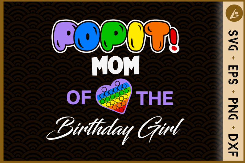 pop-it-mom-of-the-birthday-girl